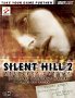 Silent Hill 2: Restless Dreams Official Strategy Guide