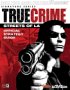 True Crime: Streets of L.A. Official Strategy Guide